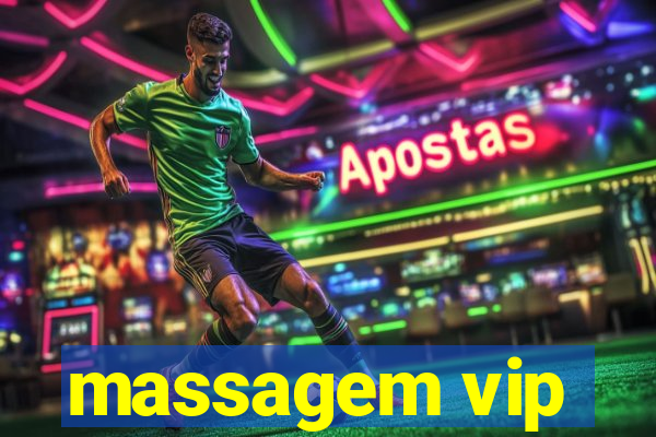 massagem vip